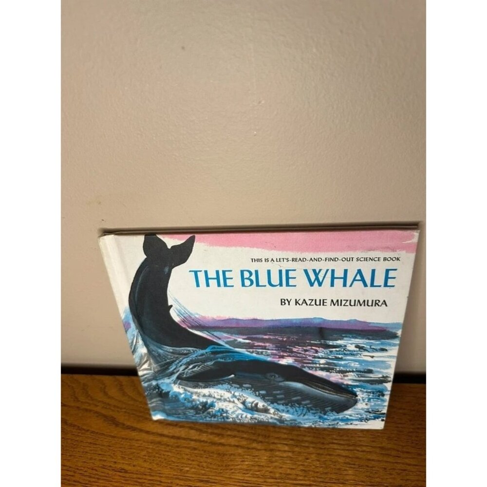 The blue whale Let's Read and Find Out Science Book Kazue Mizumura 1971 HC vinta